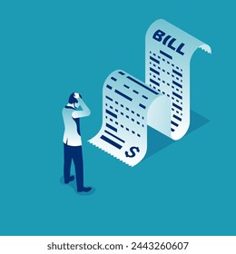 Bill concept. Sad businessman with big invoice. Paper check in hand. Vector illustration isometric design. Report finance, and expenses.