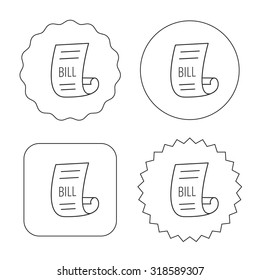 Bill icon. Pay document sign. Business invoice or receipt symbol. Flat circle, star and emblem buttons. Labels design. Vector