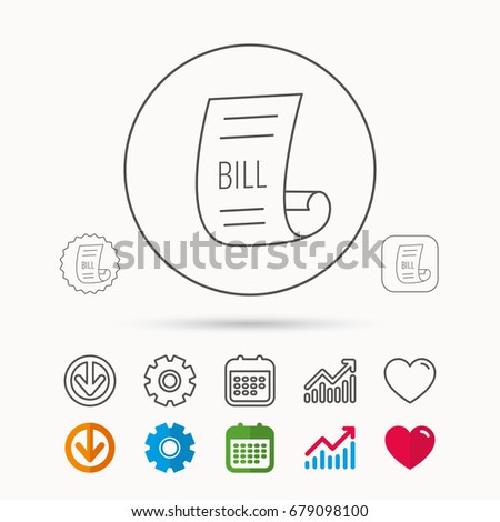 Bill icon. Pay document sign. Business invoice or receipt symbol. Calendar, Graph chart and Cogwheel signs. Download and Heart love linear web icons. Vector