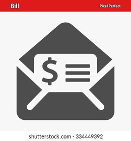 Bill Icon. Professional, pixel perfect icon optimized for both large and small resolutions. EPS 8 format.