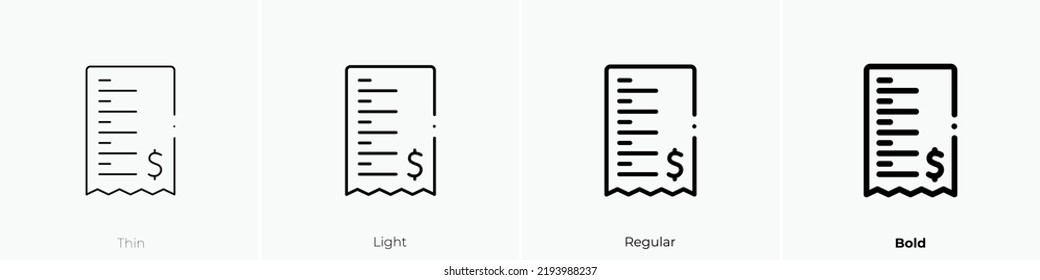 bill icon. Thin, Light Regular And Bold style design isolated on white background