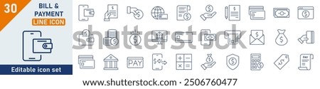 Bill Payment line icon set. Set of 30 outline icons related to money, atm, cash, document and other. Linear icon collection. Bill Payment outline icons collection. Editable stroke. Vector illustration