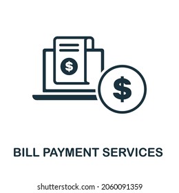 Bill Payment Services icon. Monochrome sign from banking operations collection. Creative Bill Payment Services icon illustration for web design, infographics and more