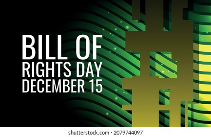 Bill Of Rights Day. Design Suitable For Greeting Card Poster And Banner