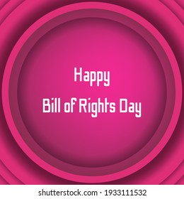 Bill Of Rights Day
. Geometric Design Suitable For Greeting Card Poster And Banner