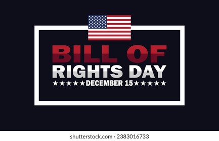 Bill Of Rights Day. Vector illustration. December 15. Suitable for greeting card, poster and banner svg