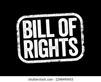 Bill of Rights is the first 10 Amendments to the Constitution, text stamp concept background svg