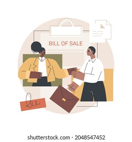 Bill Of Sale Abstract Concept Vector Illustration. Written Selling Legal Document, Transfer Ownership Of Goods, Execution Of A Sales Contract, Security Bill, Third Party Purchase Abstract Metaphor.