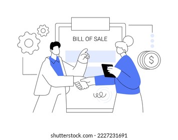 Bill of sale abstract concept vector illustration. Written selling legal document, transfer ownership of goods, execution of a sales contract, security bill, third party purchase abstract metaphor.