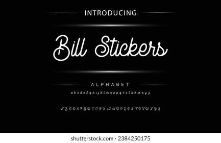 Bill Stickers signature Font Calligraphy Logotype Script Brush Font Type Font lettering handwritten