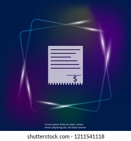 Bill vector neon light icon. Layers grouped for easy editing illustration. For your design