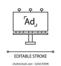 Billboard advertising linear icon. Thin line illustration. Big board. Outdoor advertising. Large format printing. Contour symbol. Vector isolated outline drawing. Editable stroke