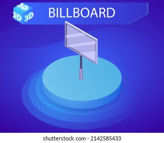 Billboard isometric design icon. Vector web illustration. 3d colorful concept