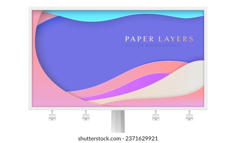 Billboard with multi colors background in paper cut, multi layers style.