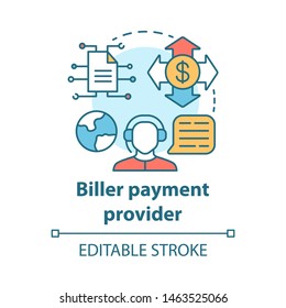 Biller payment provider concept icon. Billing idea thin line illustration. Financial customer service. Invoice providing. E-payment for services. Vector isolated outline drawing. Editable stroke