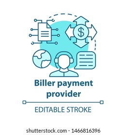 Biller payment provider concept icon. Billing idea thin line illustration. Financial customer service. Invoice providing. E-payment for services. Vector isolated outline drawing. Editable stroke