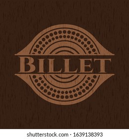 Billet retro style wooden emblem. Vector Illustration.