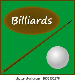 Billiard ball and cue on the playing table. Billiard pocket for a sphere. Balls in a pyramid. Break the pyramid. Game club. Sports tournament. Tournament emblem Template for text. Poster. Vector.