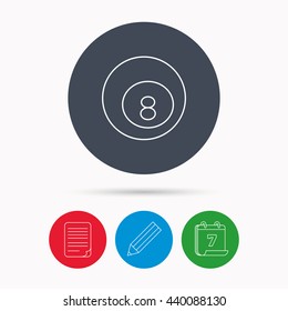 Billiard ball icon. Pool or snooker equipment sign. Cue sports symbol. Calendar, pencil or edit and document file signs. Vector