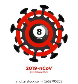 Billiard ball vector Sign caution coronavirus. Stop 2019-nCoV outbreak. Coronavirus danger and public health risk disease and flu outbreak. Cancellation of sporting events and matches concept