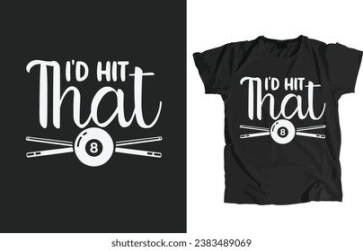 Billiard Design File. That allow to print instantly Or Edit to customize for your items such as t-shirt, Hoodie, Mug, Pillow, Decal, Phone Case, Tote Bag, Mobile Popsocket etc.