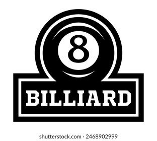 Billiard logo. Black ball color with the number eight. 8. Pool game. Snooker.