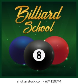 Billiard school poster on a green background. Vector illustration
