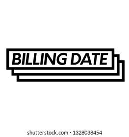 billing date stamp on white