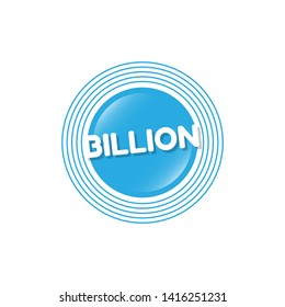 billion - button with glossy effect. label,sticker,tag 