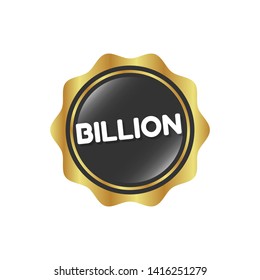 billion - button with glossy effect. label,sticker,tag 