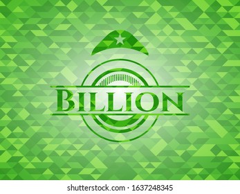 Billion green emblem. Mosaic background. Vector Illustration. Detailed.