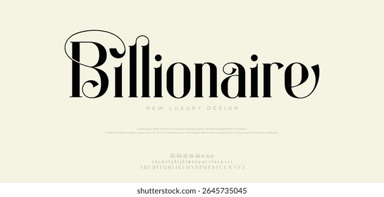 Billionaire Elegant awesome alphabet letters font and number. unique serif font. Classic Lettering Minimal Fashion Designs. Typography fonts regular uppercase and lowercase. vector illustration
