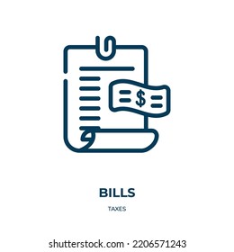 Bills icon. Linear vector illustration from taxes collection. Outline bills icon vector. Thin line symbol for use on web and mobile apps, logo, print media.