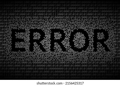 Código binario y silueta oscura de palabra ERROR entre 0 y 1 dígitos situados en caos. Concepto de error o falla en el programa informático, pérdida de datos, fallo de software, tecnologías de pc modernas
