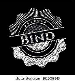 Bind chalkboard emblem written on a blackboard. Vector Illustration. Detailed. 