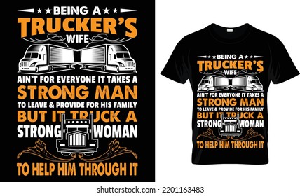 bing a trucker's wife ain't for everyone it takes a strong man to leave provide for his family but it truck a strong woman to help him through it.