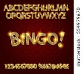 Bingo. Golden glowing alphabet and numbers on a dark background. Vector illustration for your graphic design.