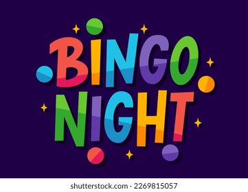 BINGO NIGHT logo with lottery balls and stars. Bingo game. Vector illustration lucky quote. Fortune text. Graphic logo design for print poster, card, sticker, game, lottery win concept, casino