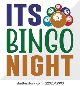 Its Bingo Night SVG Printable Vector Illustration
