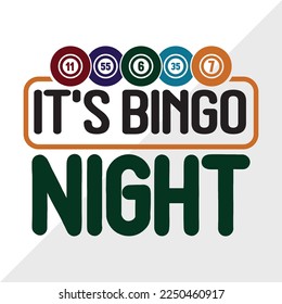 Its Bingo Night SVG Printable Vector Illustration