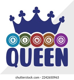 Ilustración de vectores impresos Bingo Queen SVG