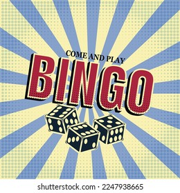 Bingo retro poster, comic, dice. Vector illustration vintage