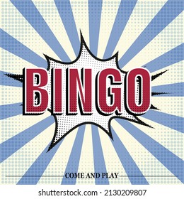 Bingo retro poster, comic speech duddle blast. Vector illustration vintage - Powered by Shutterstock - Get 15% off with code: PIKWIZARD15