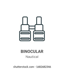 Binocular outline vector icon. Thin line black binocular icon, flat vector simple element illustration from editable nautical concept isolated stroke on white background