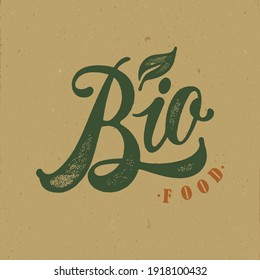 Bio food typography vector design  for health  centers, organic and vegetarian stores, poster, logo. Bio food vector text. Calligraphic handmade lettering. Vector illustration. - Shutterstock ID 1918100432