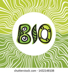 Bio. Green nature sign. Vector illustration