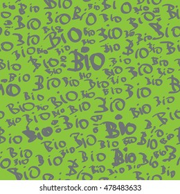 BIO hand written seamless background / texture. Vector file contains text and  green background layer.