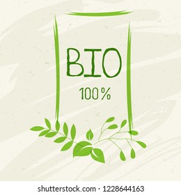 Bio healthy organic food label and high quality product badges. Eco, 100 bio and natural product icon. Emblems for cafe, packaging etc. Vector