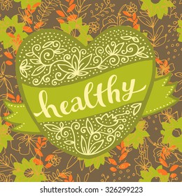 Bio organic healthy logo or label template with floral and vintage elements for restaurant menu. A heart with doodle and a ribbon. Seamless floral pattern background in olive green earthy colors