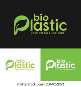 Bio Plastic 100% Biodegradable Typography Logo Design Template. Eco Plastic Made from Plants Instead of Fossil Fuels, is a Recyclable Biodegradable Compostable Packaging with nature.